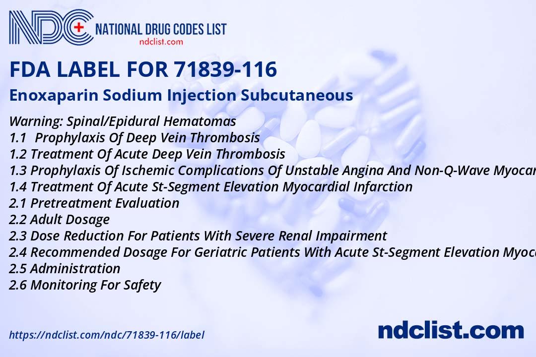 Enoxaparin Sodium Injection FDA Label - NDC 71839-116