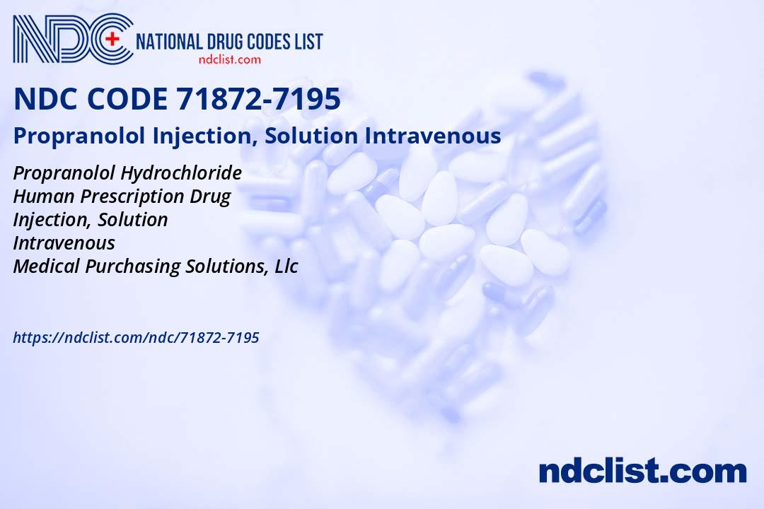 Propranolol Injectable Propranolol Injection, Solution - NDC 71872-7195