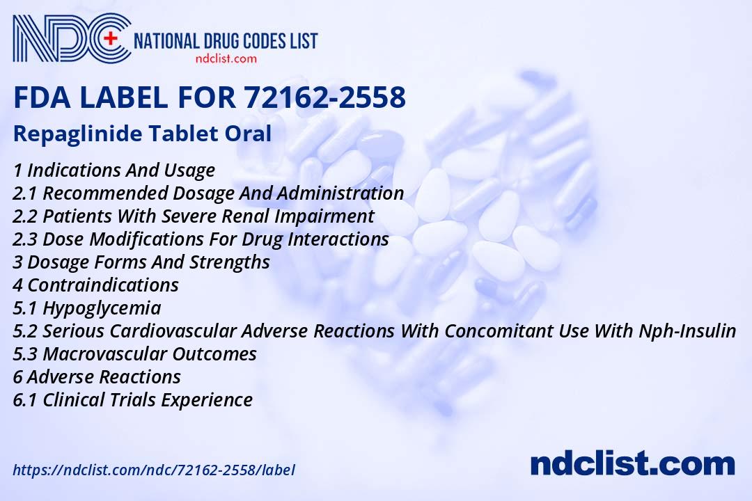 Repaglinide Tablet- FDA Label NDC72162-2558