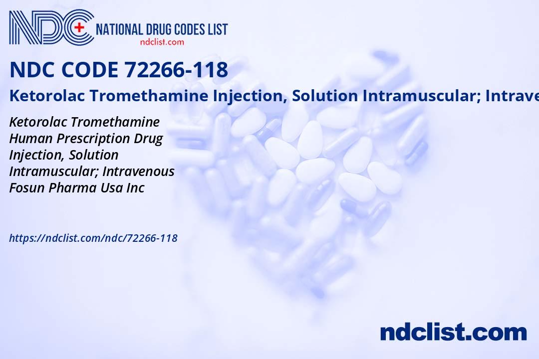 NDC 72266-118 Ketorolac Tromethamine Injection, Solution