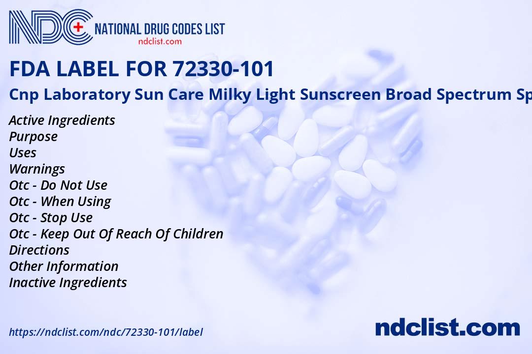 Cnp Laboratory Sun Care Milky Lig - FDA Label NDC 72330-101