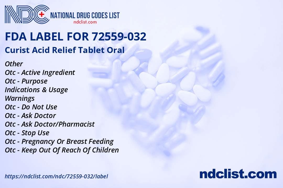 Curist Acid Relief Tablet FDA Label - NDC 72559-032