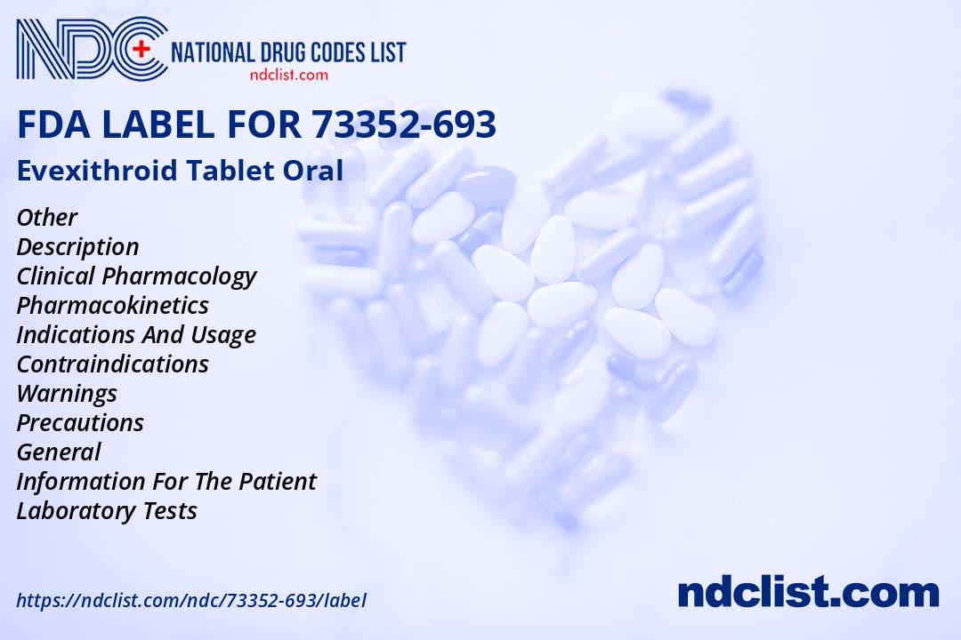 693 Tablets Evexithroid Tablet- FDA Label NDC73352-693