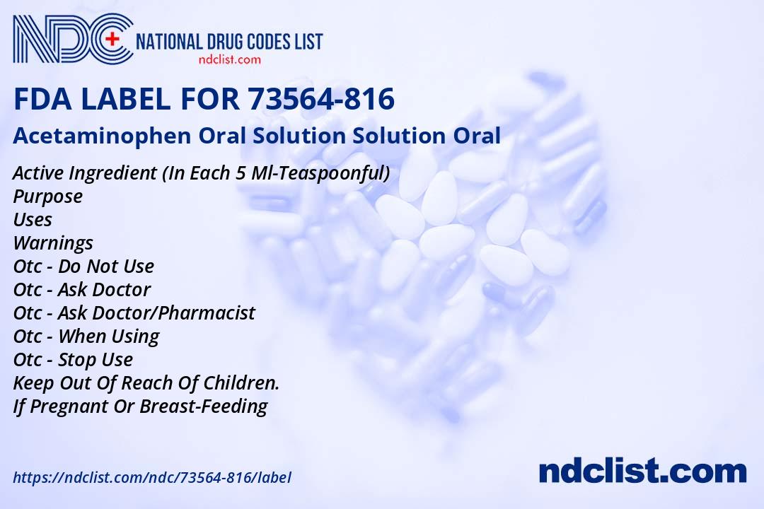 Acetaminophen Oral Solution- FDA Label NDC73564-816