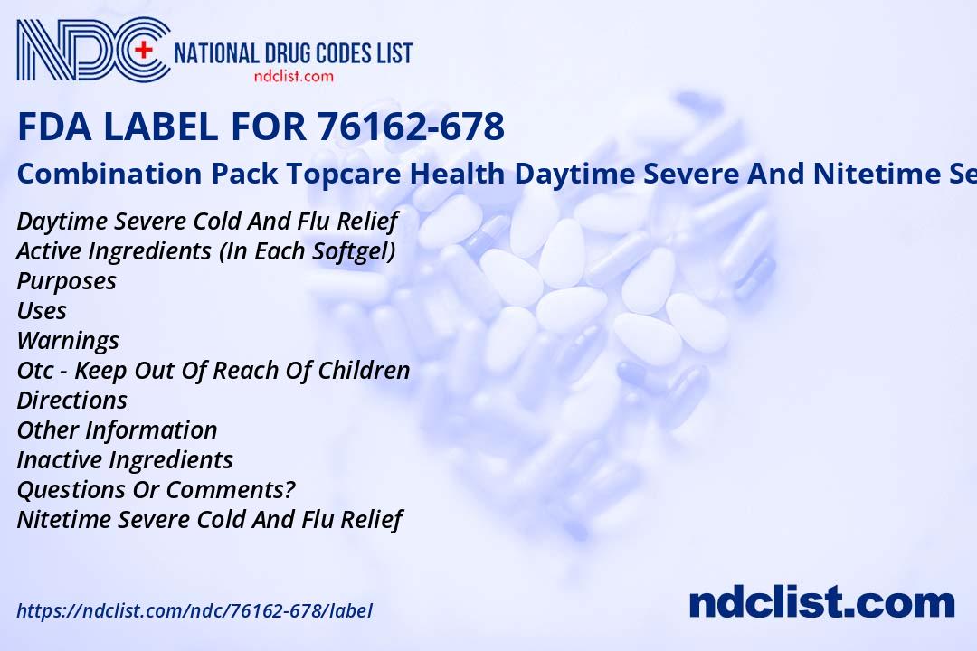 Combination Pack Topcare Health D - FDA Label NDC 76162-678