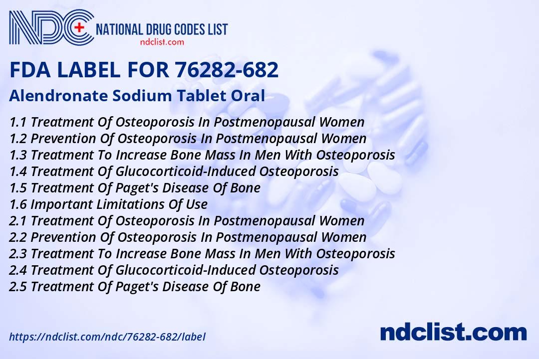 682 Label FDA Label for Alendronate Sodium Tablet Oral - Indications, Usage ...
