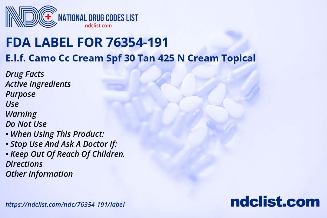Label 191 E.l.f. Camo Cc Cream Spf 30 Tan 4- FDA Label NDC76354-191