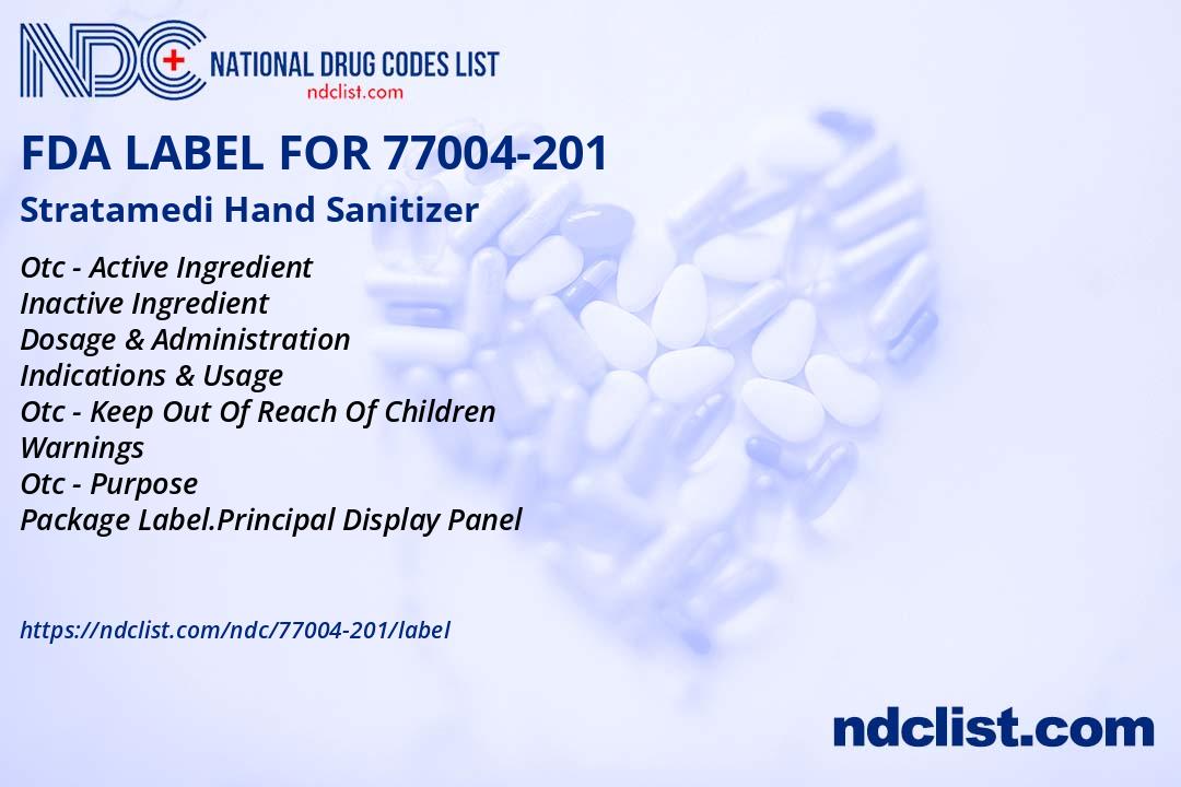 Stratamedi Hand Sanitizer - FDA Label NDC 77004-201