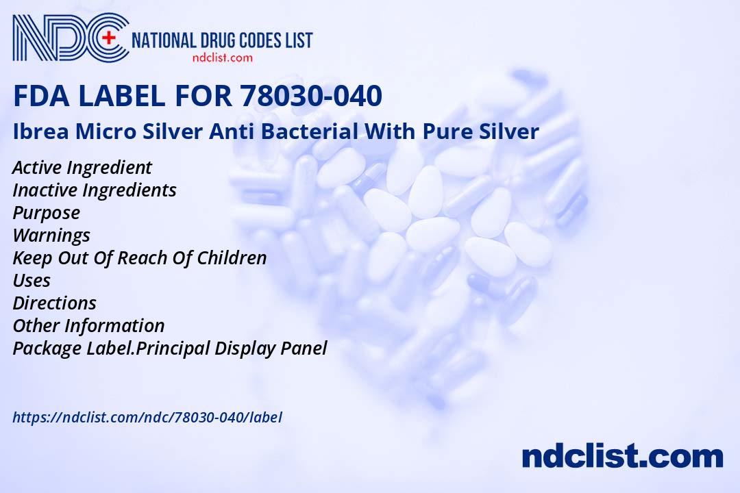 Ibrea Micro Silver Anti Bacterial- FDA Label NDC78030-040