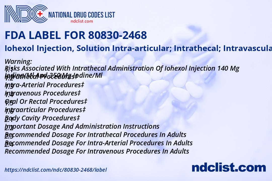 80830 Iohexol Injection, Solution FDA Label - NDC 80830-2468