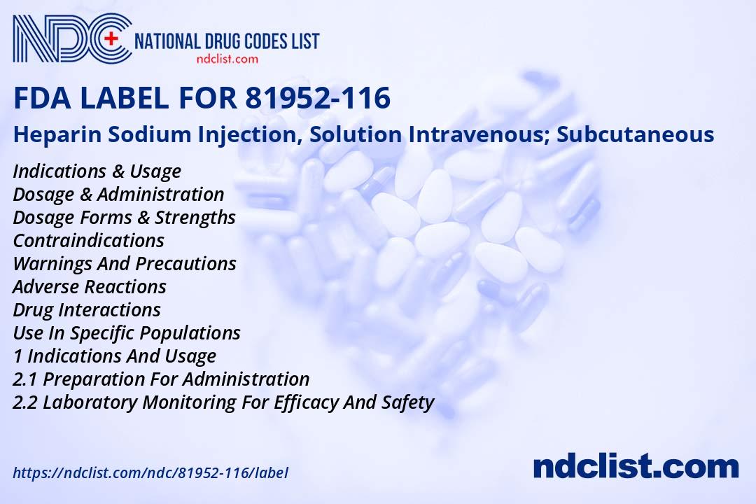 Heparin Sodium Injection, Solution- FDA Label NDC81952-116