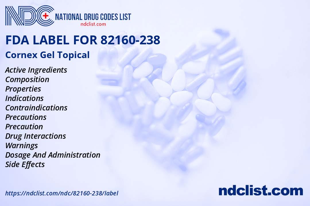 Cornex Gel - FDA Label NDC 82160-238