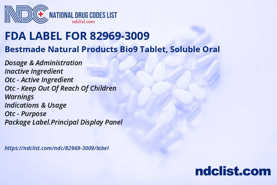 Bestmade Natural Products Bio9- FDA Label NDC82969-3009