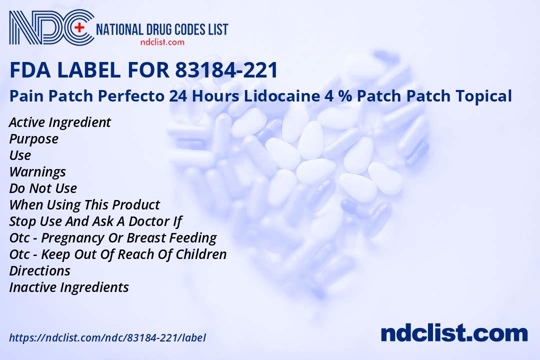FDA Label for Pain Patch Perfecto 24 Hours Lidocaine 4 % Patch Patch ...