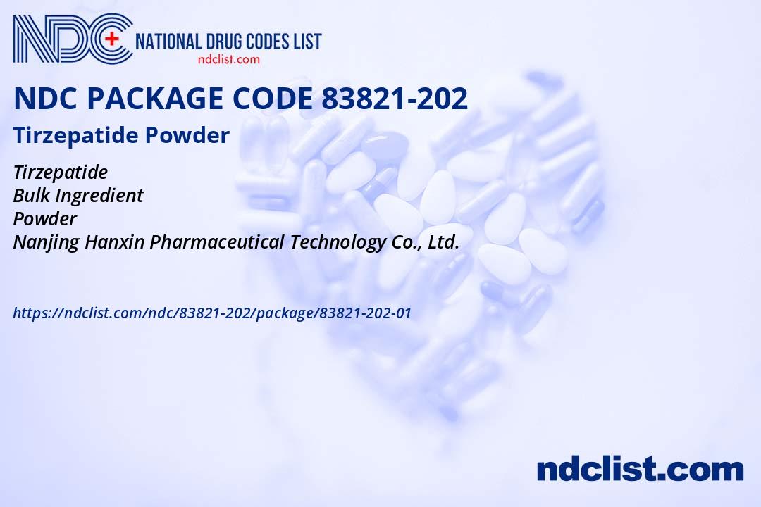Tirzepatide Powder - NDC 83821-202-01 Tirzepatide Powder - NDC 83821-202-01