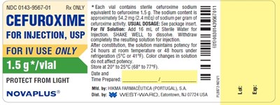 cefuroxime-for-injection---novaplus-5.jpg NDC 0143-9567-01 Rx ONLY CEFUROXIME FOR INJECTION, USP FOR IV USE ONLY 1.5 g*/vial PROTECT FROM LIGHT *Each vial contains sterile cefuroxime sodium equivalent to cefuroxime 1.5 g. The sodium content is approximately 54.2 mg (2.4 mEq) of sodium per gram of cefuroxime activity.USUAL DOSAGE: See package insert. For IV Solution: Add 16 mL of Sterile Water for Injection. SHAKE WELL to dissolve. Withdraw completely the resulting solution for injection. After constitution, the solution maintains potency for 24 hours at room temperature or 48 hours under refrigeration (5ºC or 41ºF). Color changes in solution do not affect potency. Store at 20º to 25ºC (68º to 77ºF). Date and Time Prepared: _______/_______ - cefuroxime for injection novaplus 5