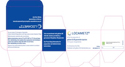 PRINCIPAL DISPLAY PANEL							LOCAMETZ®							kit for the preparation of gallium Ga 68 gozetotide injection 25 mcg per vial gozetotide							For Intravenous Use Only							Radiolabel with gallium-68 chloride before use							RX-Only							NDC 69488-017-61							Advanced Accelerator Applications USA, Inc. Millburn, NJ 07041 - psma11 04