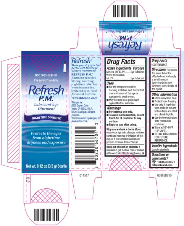 NDC Refresh P m Ointment Ophthalmic