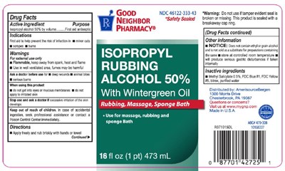 Principal Display Panelndc 46122-333-43isopropylrubbingalcohol 50%with Wintergreen Oilfirst Aid Antiseptic16 Fl Oz (1 Pt) 473 mL (Gnp Isopropyl Alcohol 50 Percent Usp With Wintergr 01)