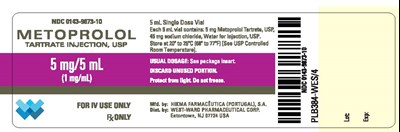 NDC 0143-9873-10 METOPROLOL TARTRATE INJECTION, USP 5 mg/5 mL (1 mg/mL) FOR IV USE ONLY Rx ONLY 5 mL Single Dose Vial Each 5 mL vial contains: 5 mg Metoprolol Tartrate, USP, 45 mg sodium chloride, Wat - metoprolol tartrate injection 2