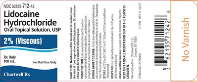 lidocaine-hcl-ots-100ml-bottle-label.jpg Lidocaine Hydrochloride Oral Topical Solution, USP 2% (Viscous) NDC 62135-712-42- 100 mL Bottle - lidocaine hcl ots 100ml bottle label