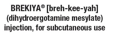 1 (Brekiya   Dihydroergotamine Mesylate Injection 3)