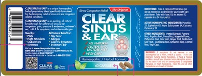 clear-sinus-and-ear-01.jpg Principal Display PanelSinus Congestion ReliefThe OriginalCLEAR SINUS & EAR® ALL NATURALGLUTEN AND LACTOSE FREEVEGI-CAPSHomeopathic / Herbal Formula60 CAPSULES - clear sinus and ear 01