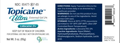 Ndc: 85477-307-85topicaineultra External Gel 2%lidocaine 2%net Wt. 3 Oz. (85g) (Topicaine Ultra 01)
