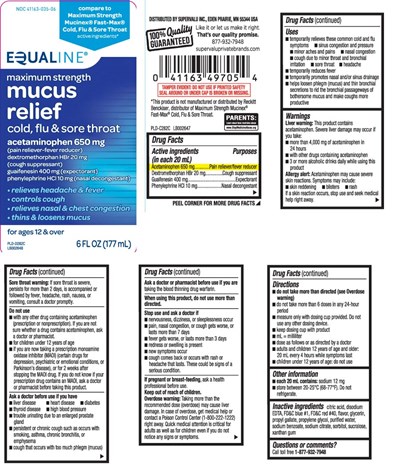 Acetaminophen 650 mg, Dextromethorphan Hbr 20 mg, Guaifenesin 400 mg, Phenylephrine Hci 10 mg (Mucus Relief Cold Flu And Sore Throat Max Strength 1)